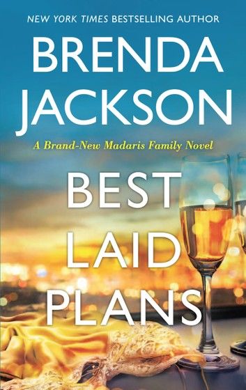 Best Laid Plans (Madaris Family Saga, Book 14)