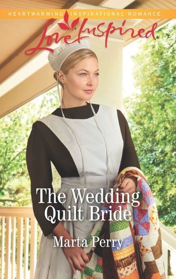 The Wedding Quilt Bride (Brides of Lost Creek, Book 2) (Mills & Boon Love Inspired)