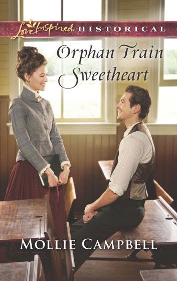 Orphan Train Sweetheart (Mills & Boon Love Inspired Historical)