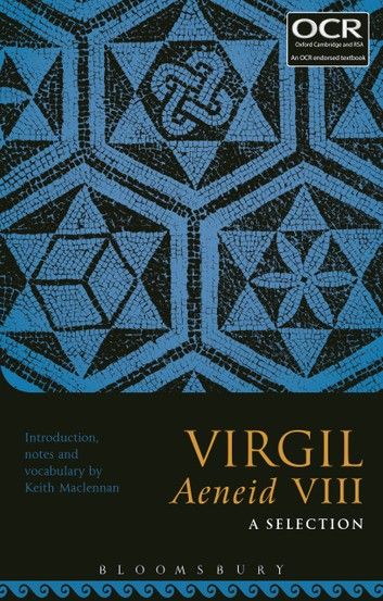 Virgil Aeneid VIII: A Selection