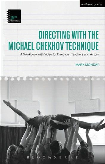 Directing with the Michael Chekhov Technique