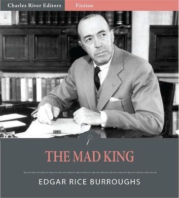 The Mad King (Illustrated Edition)