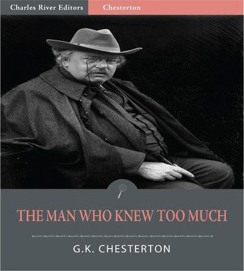 The Man Who Knew Too Much (Illustrated Edition)