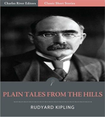 Plain Tales from the Hills (Illustrated Edition)