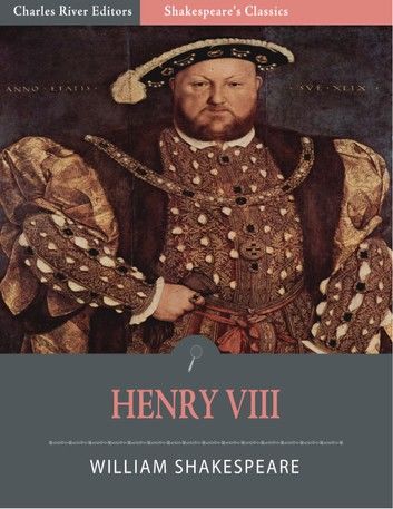 Henry VIII (Illustrated Edition)