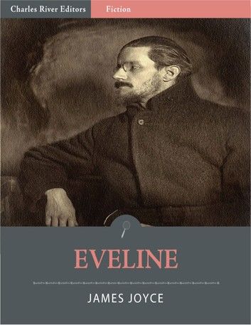 Eveline (Illustrated Edition)