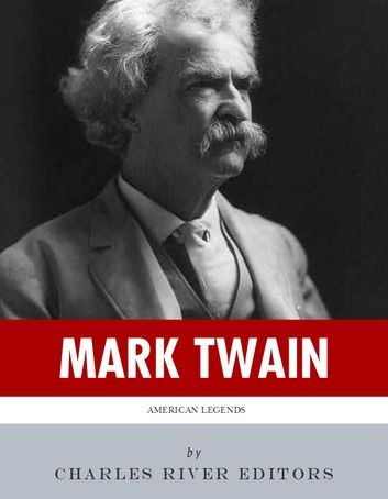 American Legends: The Life of Mark Twain