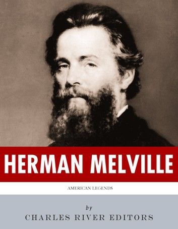 American Legends: The Life of Herman Melville