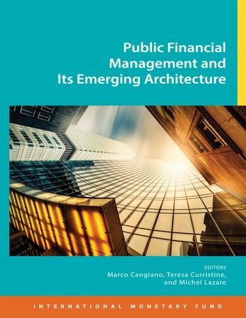 Public Financial Management and Its Emerging Architecture