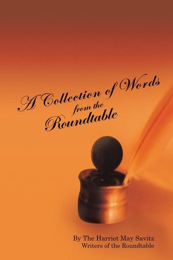 A Collection of Words from the Roundtable