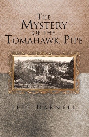 The Mystery of the Tomahawk Pipe