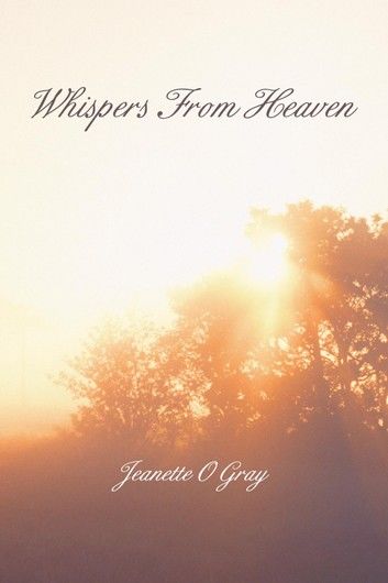 Whispers from Heaven