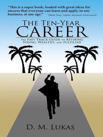 The Ten-Year Career