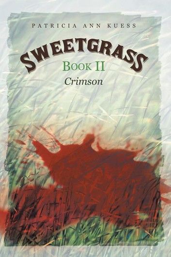 Sweetgrass: Book Ii