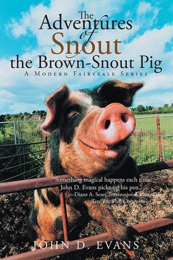 The Adventures of Snout the Brown-Snout Pig