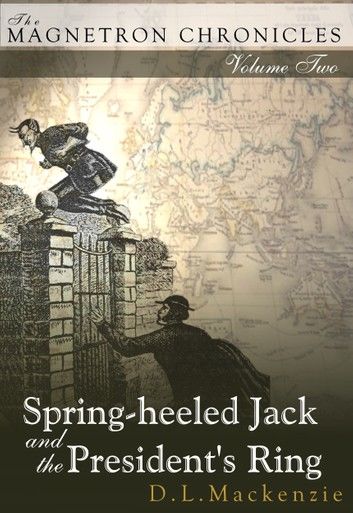 Spring-heeled Jack and the President\