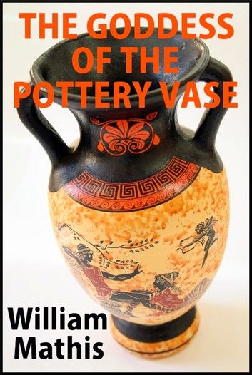 The Goddess of the Pottery Vase