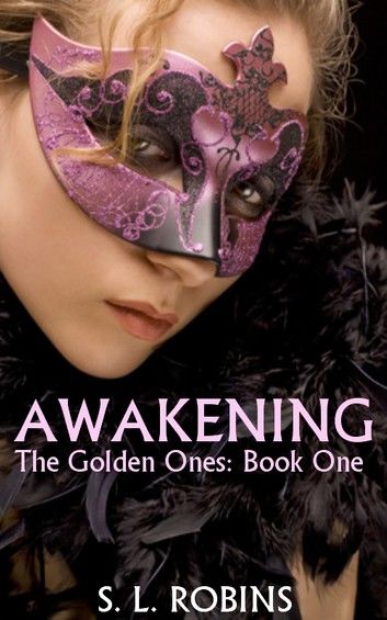 Awakening (The Golden Ones: Book One)