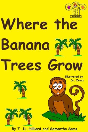 Where the Banana Trees Grow