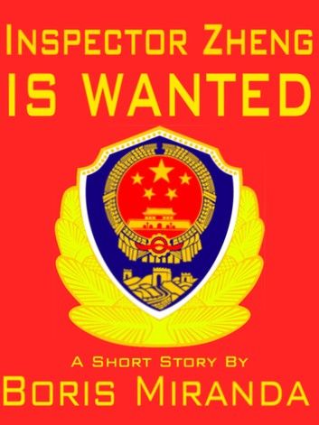 Inspector Zheng is Wanted