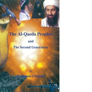 The Al-Qaeda Prophet and The Second Generation