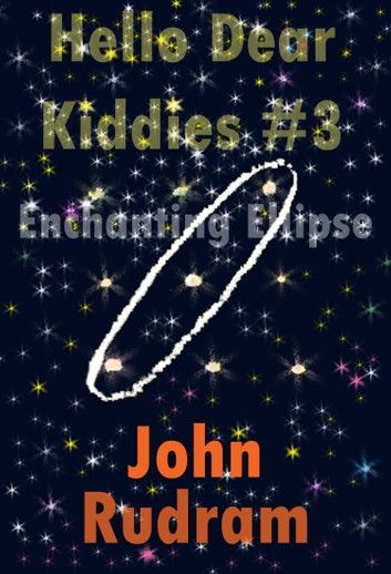 Hello Dear Kiddies! #3 Enchanting Ellipse