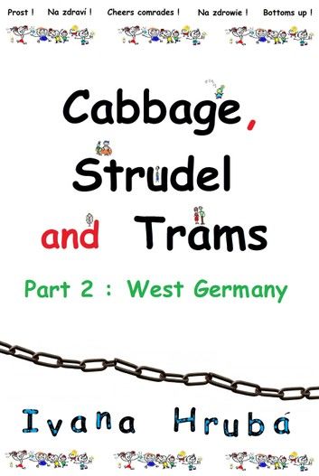 Cabbage, Strudel and Trams (Part 2: West Germany)