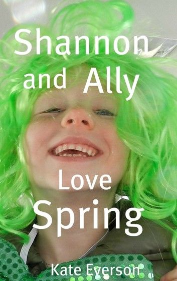 Shannon and Ally Love Spring