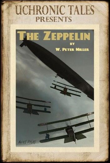 Uchronic Tales: The Zeppelin