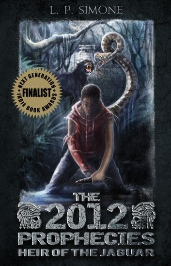 The 2012 Prophecies: Heir of the Jaguar