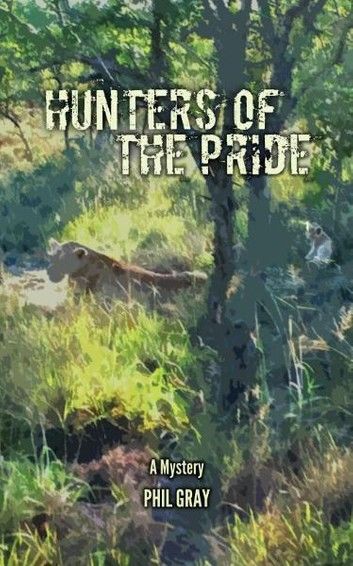 Hunters Of The Pride