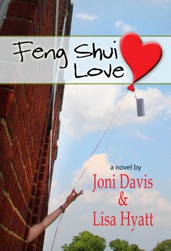 Feng Shui Love (A Romantic Comedy)