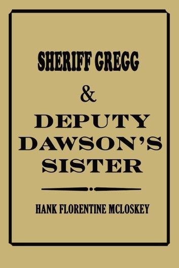 Sheriff Gregg & Deputy Dawson\