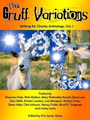 The Gruff Variations: Writing for Charity Anthology, Vol. 1