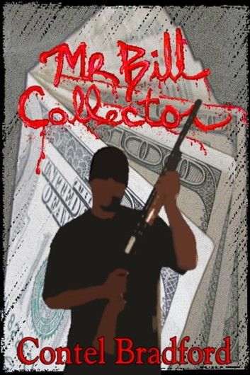 Mr. Bill Collector