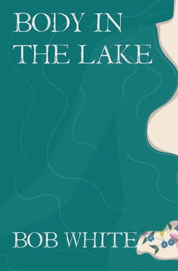 Body in the Lake