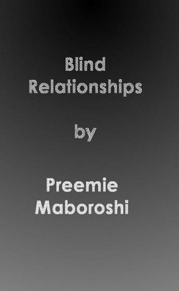 Blind Relationships