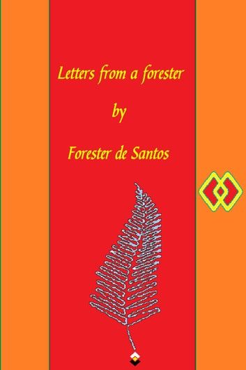 Letters from a Forester