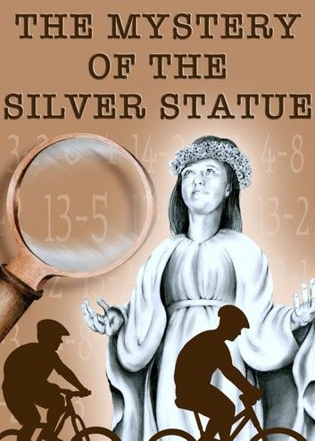 The Mystery of the Silver Statue