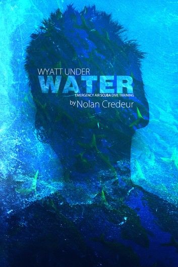 Wyatt Under Water - Emergency Air Scuba Dive Training (Teen Stargazers)