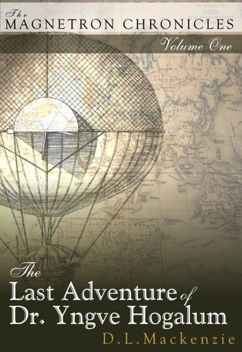 The Last Adventure of Dr. Yngve Hogalum