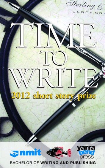 Time To Write: 2012 short story prize