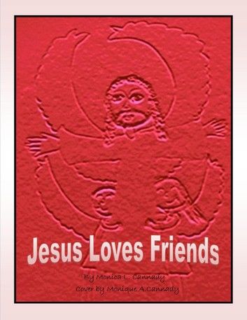 Jesus Loves Friends