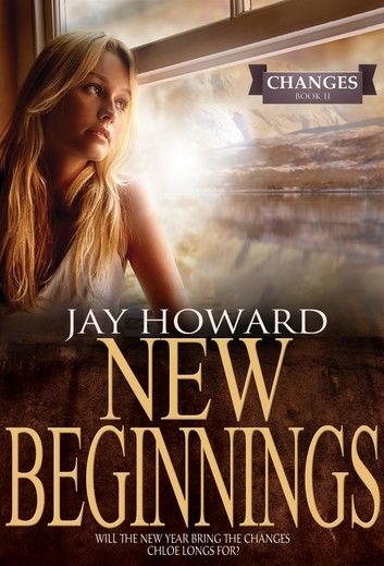 New Beginnings (Changes #2)
