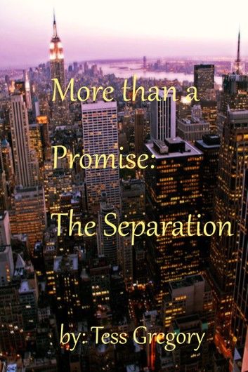 More than a Promise: The Separation