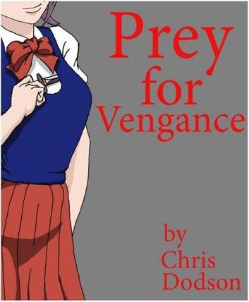 Prey For Vengeance