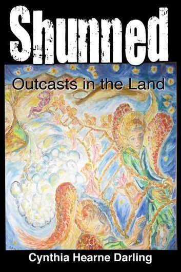Shunned: Outcasts in the Land
