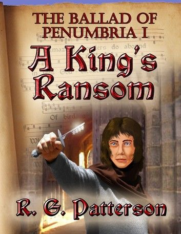 The Ballad of Penumbria I: A King\