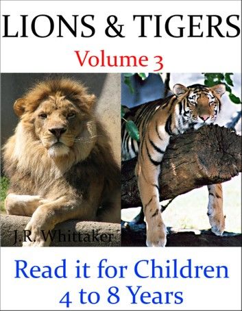 Lions and Tigers (Read it Book for Children 4 to 8 Years)