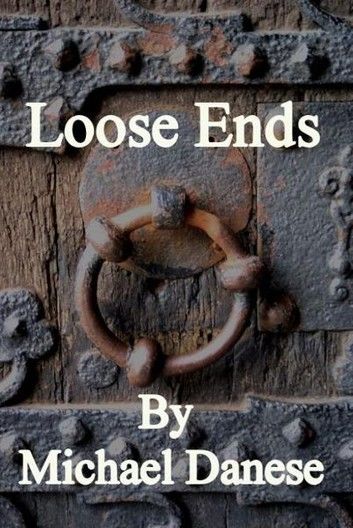 Loose Ends